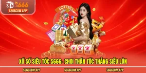 xổ số siêu tốc S666